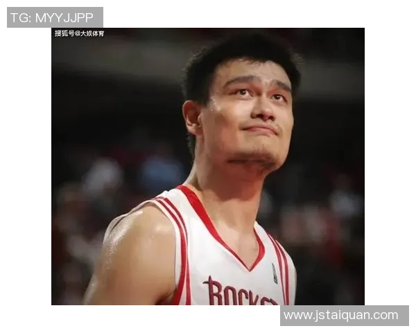 姚明因篮球生涯增重的背后故事与健康影响分析 姚明因篮球生涯增重的背后故事与健康影响分析